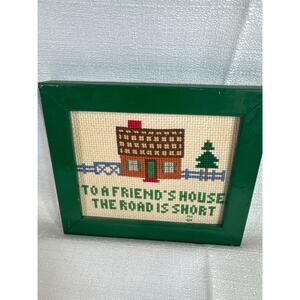 Cross Stitch "To a Friend's House the Road is Short" framed 5x6